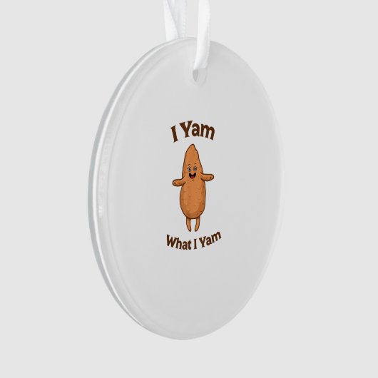 Ich Yam, was ich Yam tanze Süßkartoffel Erntedank Ornament (Vorderseite)