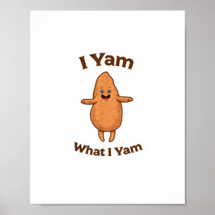 Ich Yam, was ich Yam tanze Süßkartoffel Erntedank Poster