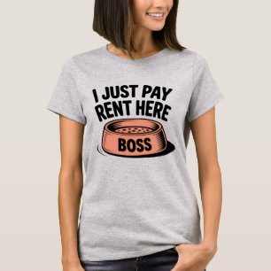 Ich zahle hier nur Miete   Lustiger Spruch für Hau T-Shirt