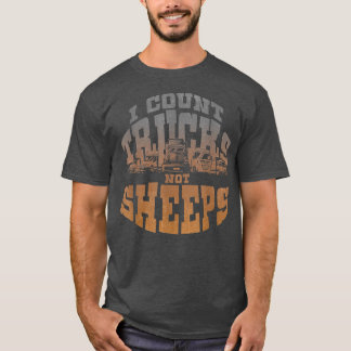 Ich zähle LKW, keine LKWs Lover Trucker Tru T-Shirt