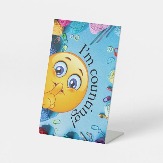 Ich zähle Stehendes Zeichen für Crochet oder Knitt Sockelschild (Vorderseite)