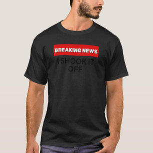 ICH ZEIGTE ES VON SARKASTISCHEM SPASS, DER NEWS JO T-Shirt