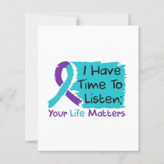 💜 ich Zeit zu hören; dein Leben ist wichtig