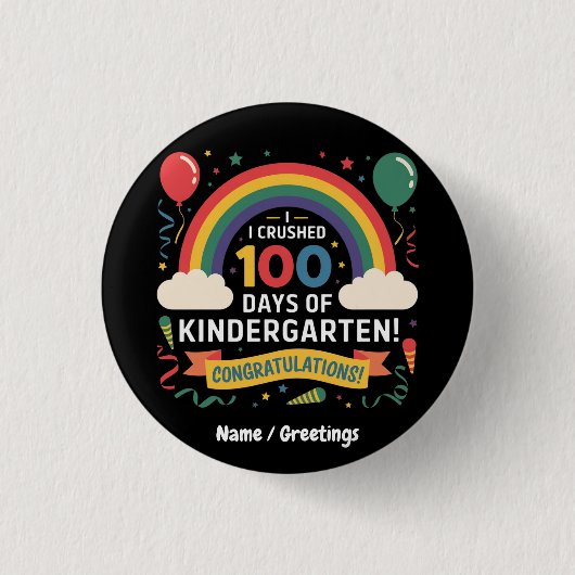 Ich zerbrach 100 Tage Kindergarten individualisier Button (Vorderseite)