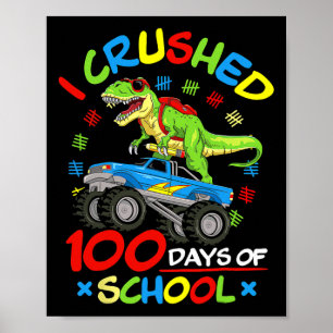 Ich zerbrach 100 Tage Monster-LKW für Schulkinder Poster