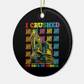 Ich zerbrach 100 Tage Schulbagger Keramik Ornament (Links)
