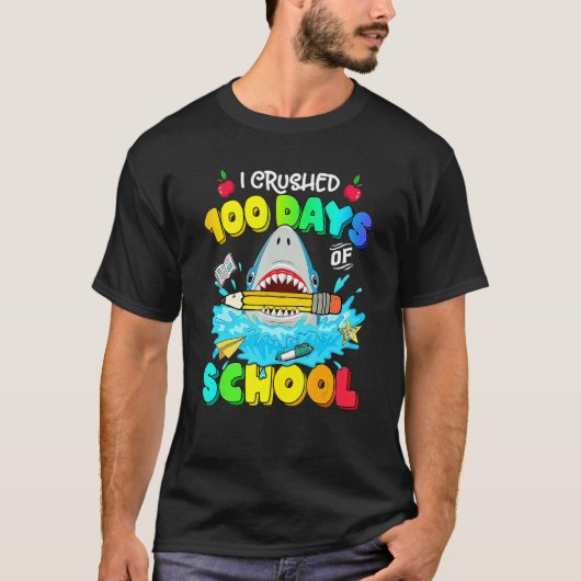 Ich zerbrach 100 Tage Schule 100. Tag für Hai T-Shirt (Vorderseite)