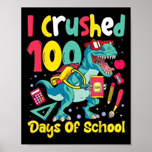Ich zerbrach 100 Tage Schule Dinosaurier Kinder Ju Poster