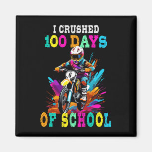 Ich zerbrach 100 Tage Schule Motocross Magnet