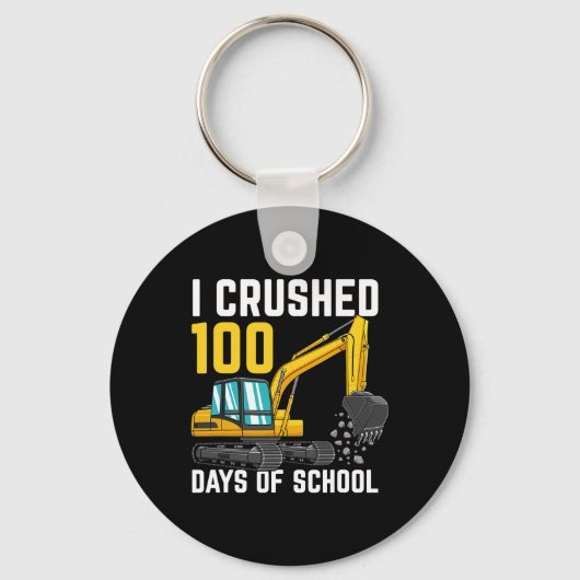 Ich zerbrach 100 Tage Schuljunge Bagger Schlüsselanhänger (Vorderseite)