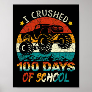 Ich zerbrach 100 Tage Schulmonster-Lkw-Kinder-Bo Poster