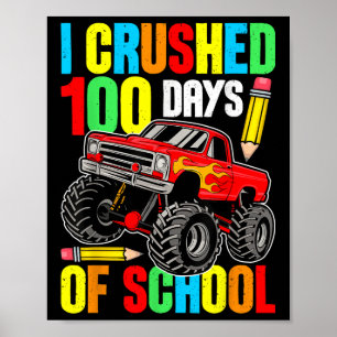 Ich zerbrach 100 Tage Schulmonster-Lkw-Lehrer Poster