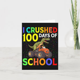 Ich zerbrach 100 Tage Schulmonster Truck Dinosau Karte