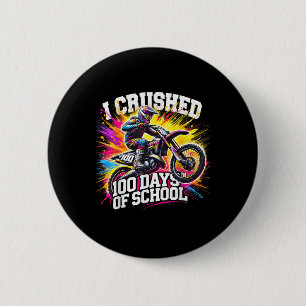 Ich zerbrach 100 Tage Schulrad für Jungen 10 Button
