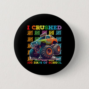 Ich zerdrückte 100 Tage Monstertruck der Schule Button