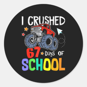 Ich zermalmte den 67. Schultag Monstertruck 67 Tag Runder Aufkleber