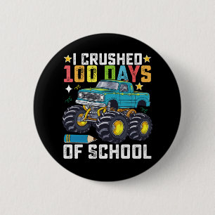 Ich zerquetschte 100 Tage Monstertruck der Schule Button