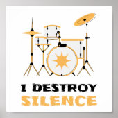 Ich zerstöre den Silence Funny Drummer Drums Playe Poster (Vorne)