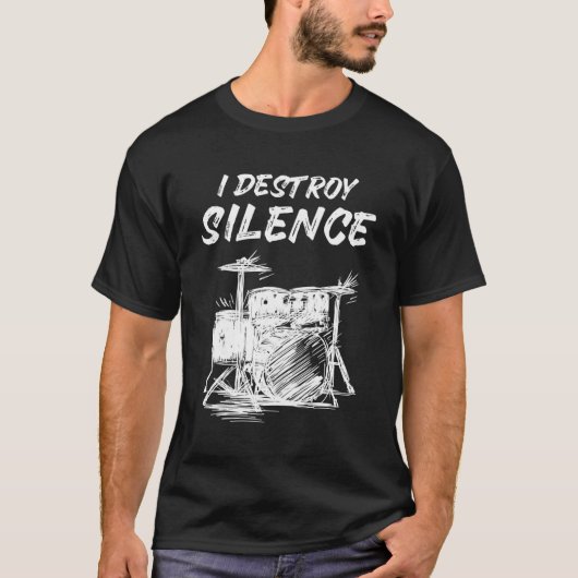 Ich zerstöre den Stille Drum Player Drummer T-Shirt (Vorderseite)