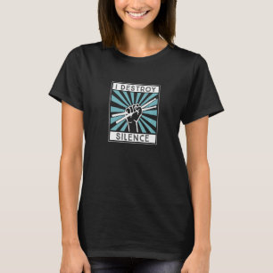 Ich zerstöre Schweigen Drum Set Schlagzeugspieler T-Shirt