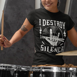 Ich zerstöre Silence Musik Band Beat Schlagzeuger T-Shirt