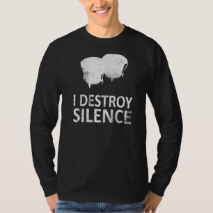 Ich zerstöre Stille Bongo-Trommelspieler T-Shirt