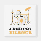 Ich zerstöre Stille Funny Drummer Magnet (Vorne)