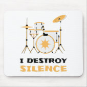 Ich zerstöre Stille Funny Drummer Mousepad (Vorne)