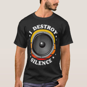 Ich zerstöre Stille Lautsprecher retro vintage T-Shirt