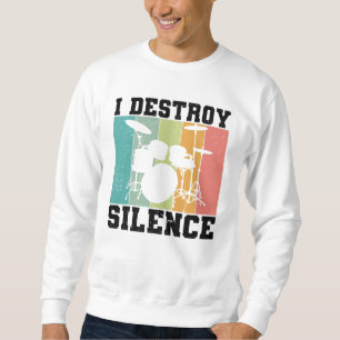 Ich zerstöre Stille störte Vintage Drummer Retro Sweatshirt
