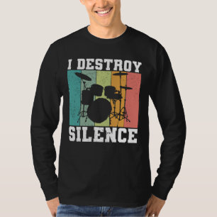 Ich zerstöre Stille störte Vintage Drummer Retro T-Shirt