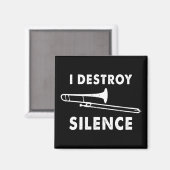 Ich zerstöre Stille - Trombonist-Trombone-Player Magnet (Vorderseite/Rückseite)