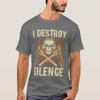 Ich zerstöre Stilleposaunenspielerposaunist Musik  T-Shirt