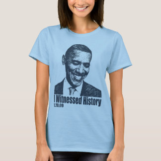 Ich zeugte Geschichte an der Obama-Einweihung T-Shirt