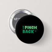 Ich ziehe den St. Patrick's Day zurück Button (Vorne & Hinten)