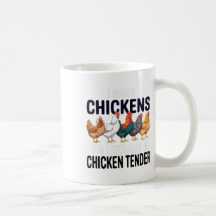 Ich ziehe Hühner auf, ich bin buchstäblich ein Chi Kaffeetasse