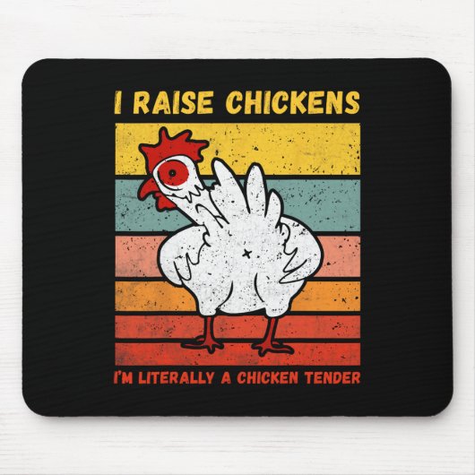 Ich ziehe Hühner auf, ich bin buchstäblich ein Chi Mousepad (Vorne)