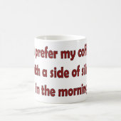 Ich ziehe meinen Kaffee vor Kaffeetasse (Mittel)