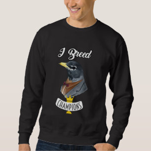 Ich züchte Champions Taubenliebhaber, Tierliebhabe Sweatshirt