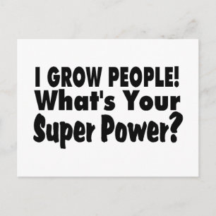 Ich züchte Menschen. Was ist dein Super-Power? Postkarte