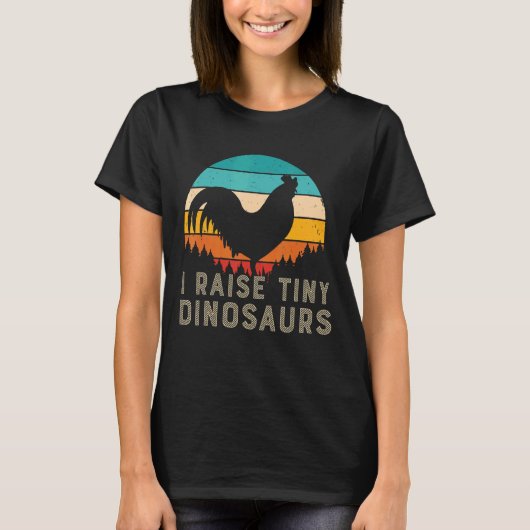 Ich züchte winzige Dinosaurier Niedliche Hühnerfra T-Shirt (Vorderseite)