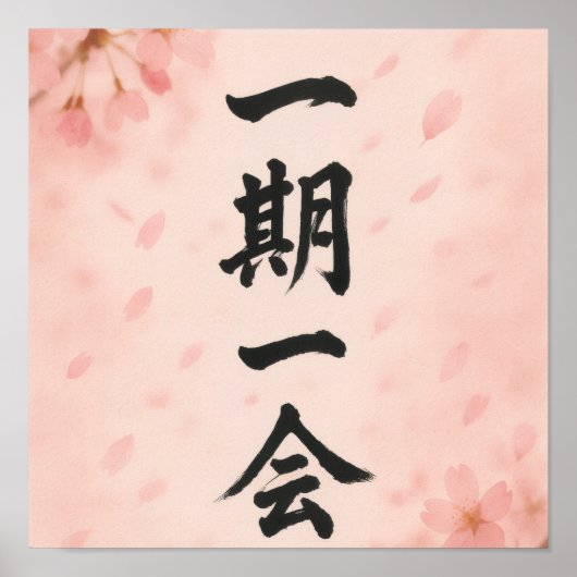 Ichigo Ichie – Sakura Zen Poster | Japanese Callig (Vorne)