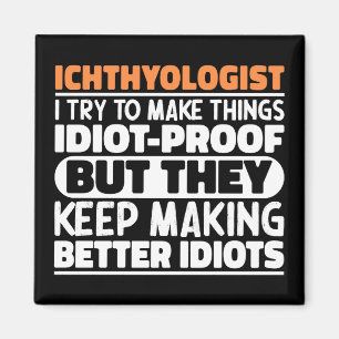Ichthyologe ich versuche Dinge zu machen Lustige S Magnet