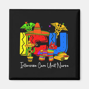 Icu-Intensivstation Krankenschwester cinco de mayo Magnet