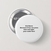 ICU Krankenschwestern tun nicht Anruflichter Button (Vorne & Hinten)