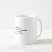 ICU Krankenschwestern tun nicht Anruflichter Kaffeetasse (VorderseiteRechts)