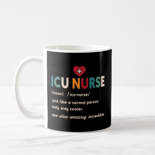 Icu Nurse Definition Hospital Rn Medical Intensive Kaffeetasse (Links)