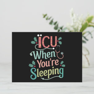 ICU Wenn du schläfst ICU Krankenpfleger Weihnachte Feiertagskarte