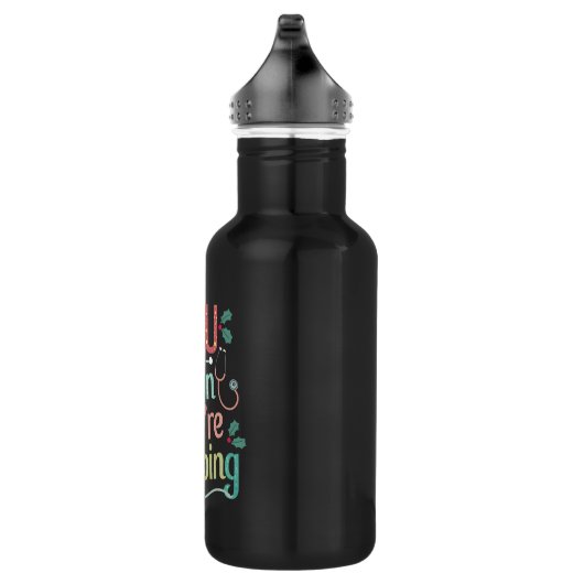 ICU, wenn Sie schlafen ICU Nurse Weihnachten Edelstahlflasche (Rechts)