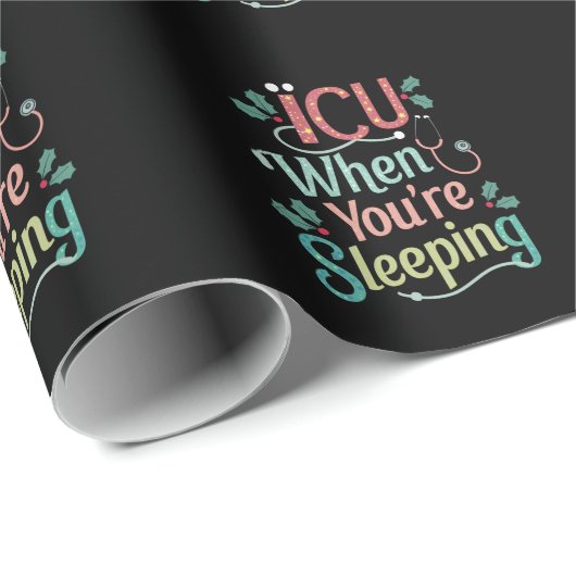 ICU, wenn Sie schlafen ICU Nurse Weihnachten Geschenkpapier (Rolleneckpunkt)